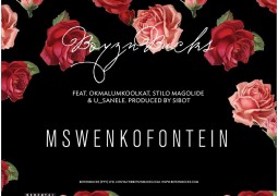 New Music: Mswenkofontein (Feat. Okmalumkoolkat, Stilo Magolide & U_Sanele)